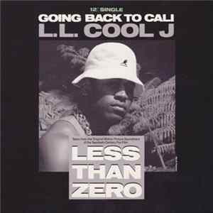 L.L. Cool J - Going Back To Cali FLAC