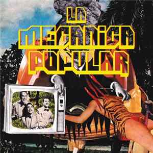 La Mecánica Popular - La Mecánica Popular FLAC