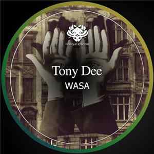 Tony Dee - Wasa FLAC