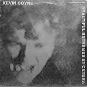 Kevin Coyne - Beautiful Extremes Et Cetera FLAC
