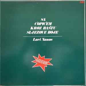 Lari Nanos - Sa Ćopićem Kroz Baštu Sljezove Boje FLAC