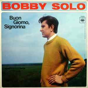 Bobby Solo - Buon Giorno, Signorina FLAC