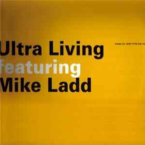 Ultra Living Featuring Mike Ladd - Preppy MC. Death Of Hip Hop Vol. 1 FLAC