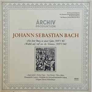 Johann Sebastian Bach, Agnes Giebel · Hertha Töpper · Peter Schreier · Theo Adam · Thomanerchor Leipzig · Mitglieder Des Gewandhausorchesters Leipzig · Erhard Mauersberger - »Ein Feste Burg Ist Unser Gott«, BWV 80 · »Wachet Auf, Ruft Uns Die Stimme, BWV 1 FLAC