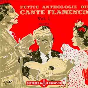 Various - Petite Anthologie Du Cante Flamenco Vol. 1 FLAC