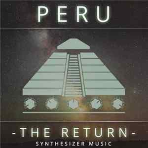 Peru - The Return FLAC