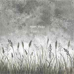 Adam Ficek - EP 1 FLAC