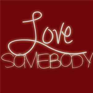 Alex G & Jon D - Love Somebody FLAC