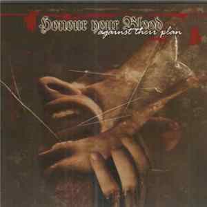 Honour Your Blood - Against Their Plan FLAC