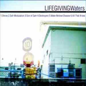 Life Giving Waters - Life Giving Waters FLAC