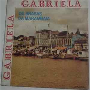 Os Brasas Da Marambaia - Gabriela FLAC