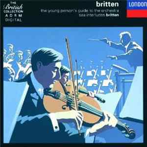 Britten - The Young Person's Guide To The Orchestra / Sea Interludes FLAC