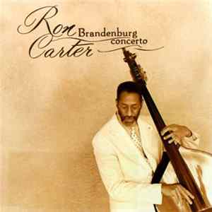 Ron Carter - Brandenburg Concerto FLAC