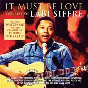 Labi Siffre - It Must Be Love (The Best Of Labi Siffre) FLAC