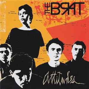 The Brat - Attitudes FLAC