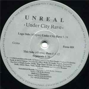 Unreal - Under City Rave FLAC