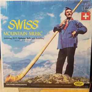 Various - Swiss Mountain Music FLAC