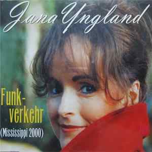 Jana Yngland - Funkverkehr FLAC