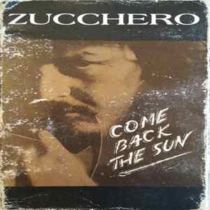 Zucchero - Come Back The Sun FLAC