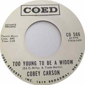 Cobey Carson - Too Young To Be A Widow FLAC
