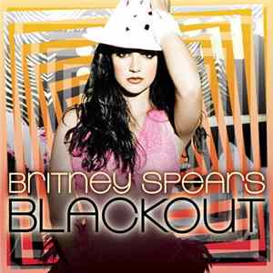 Britney Spears - Blackout FLAC