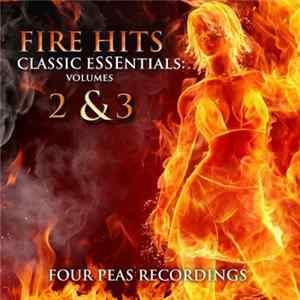 Various - Fire Hits: Classic Essentials Vol. 2 & 3 FLAC