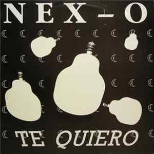 Nex-O - Te Quiero FLAC