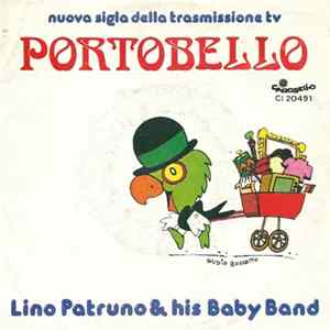 Lino Patruno And His Baby Band - Portobello (Nuova Sigla Della Trasmissione Tv) FLAC