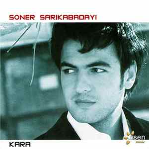 Soner Sarıkabadayı - Kara FLAC