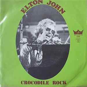 Elton John - Crocodile Rock FLAC