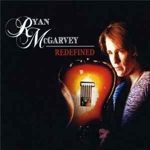 Ryan McGarvey - Redefined FLAC