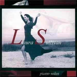 Laura Sullivan - Piano Solos FLAC