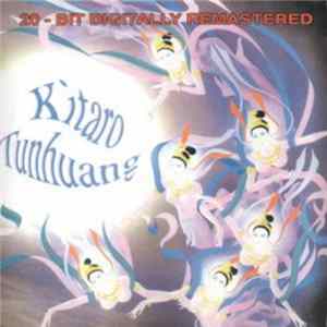 Kitaro - Tunhuang FLAC