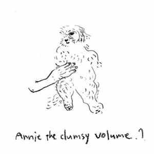 Annie The Clumsy - Annie The Clumsy Volume 1 FLAC