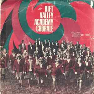 The Rift Valley Academy Chorale - He's Everything To Me FLAC