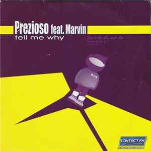 Prezioso Feat. Marvin - Tell Me Why FLAC