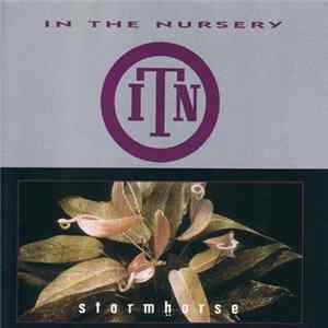 In The Nursery - Stormhorse FLAC