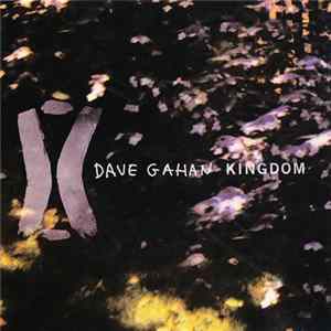 Dave Gahan - Kingdom FLAC