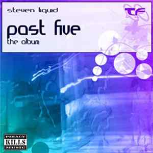 Steven Liquid - Past Five FLAC
