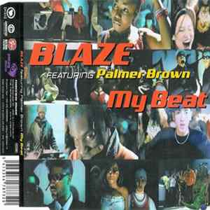 Blaze Featuring Palmer Brown - My Beat FLAC