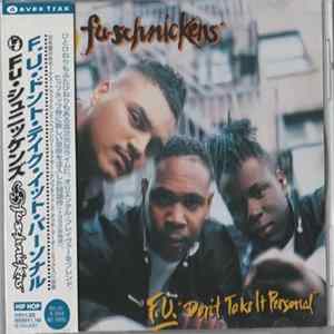 Fu-Schnickens - F.U. "Don't Take It Personal" FLAC