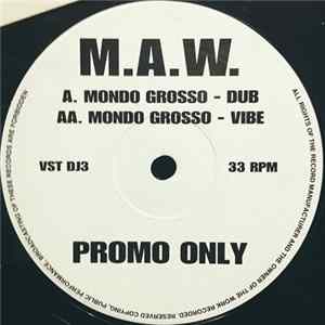 M.A.W. - Mondo Grosso FLAC