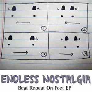 Endless Nostalgia - Beat Repeat On Feet FLAC