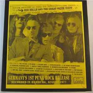Big Balls & The Great White Idiot - Big Balls And The Great White Idiot FLAC