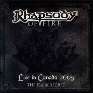 Rhapsody Of Fire - Live In Canada 2005 - The Dark Secret FLAC