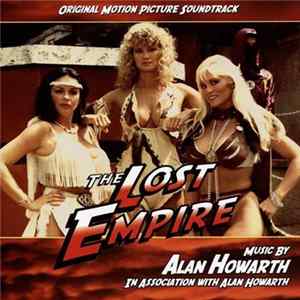 Alan Howarth - The Lost Empire FLAC