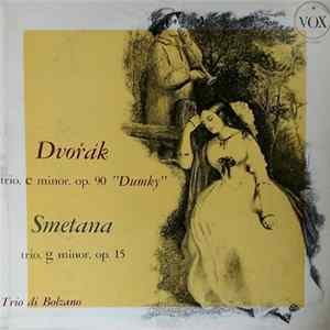 Dvorak, Smetana, Trio Di Bolzano - Dvorak Trio E Minor, Op.90 "Dumky"; Smetana Trio G Minor, Op.15 FLAC