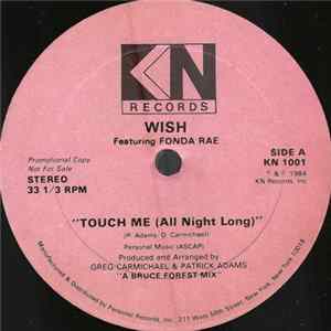 Wish Featuring Fonda Rae - Touch Me (All Night Long) FLAC