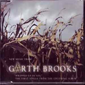 Garth Brooks - Wrapped Up In You FLAC