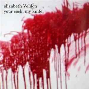 EV - Your Cock, My Knife FLAC